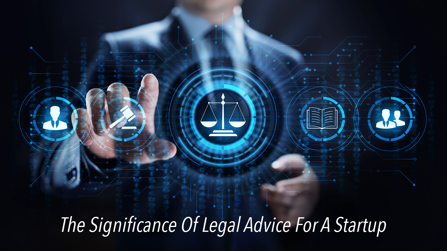 The Significance Of Legal Advice For A Startup