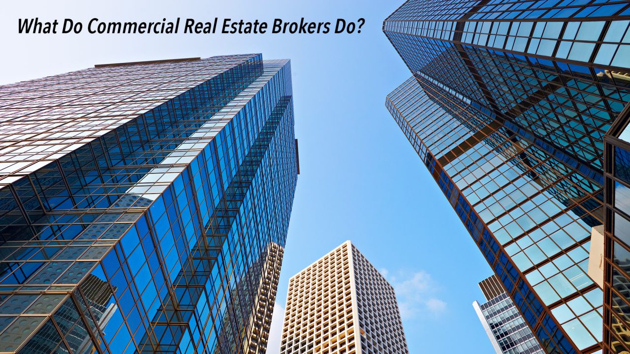 What Do Commercial Real Estate Brokers Do? The Pinnacle List