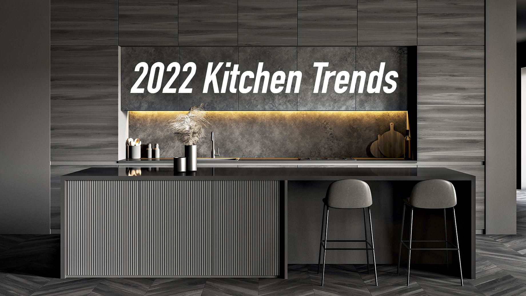 2022 Kitchen Trends