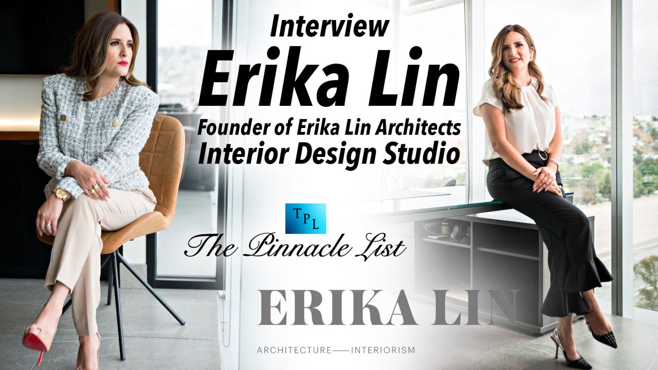 Opulent Architecture and Interiors - Interview with The Charming Erika Lin, Founder of Erika Lin Architects and Interior Design Studio