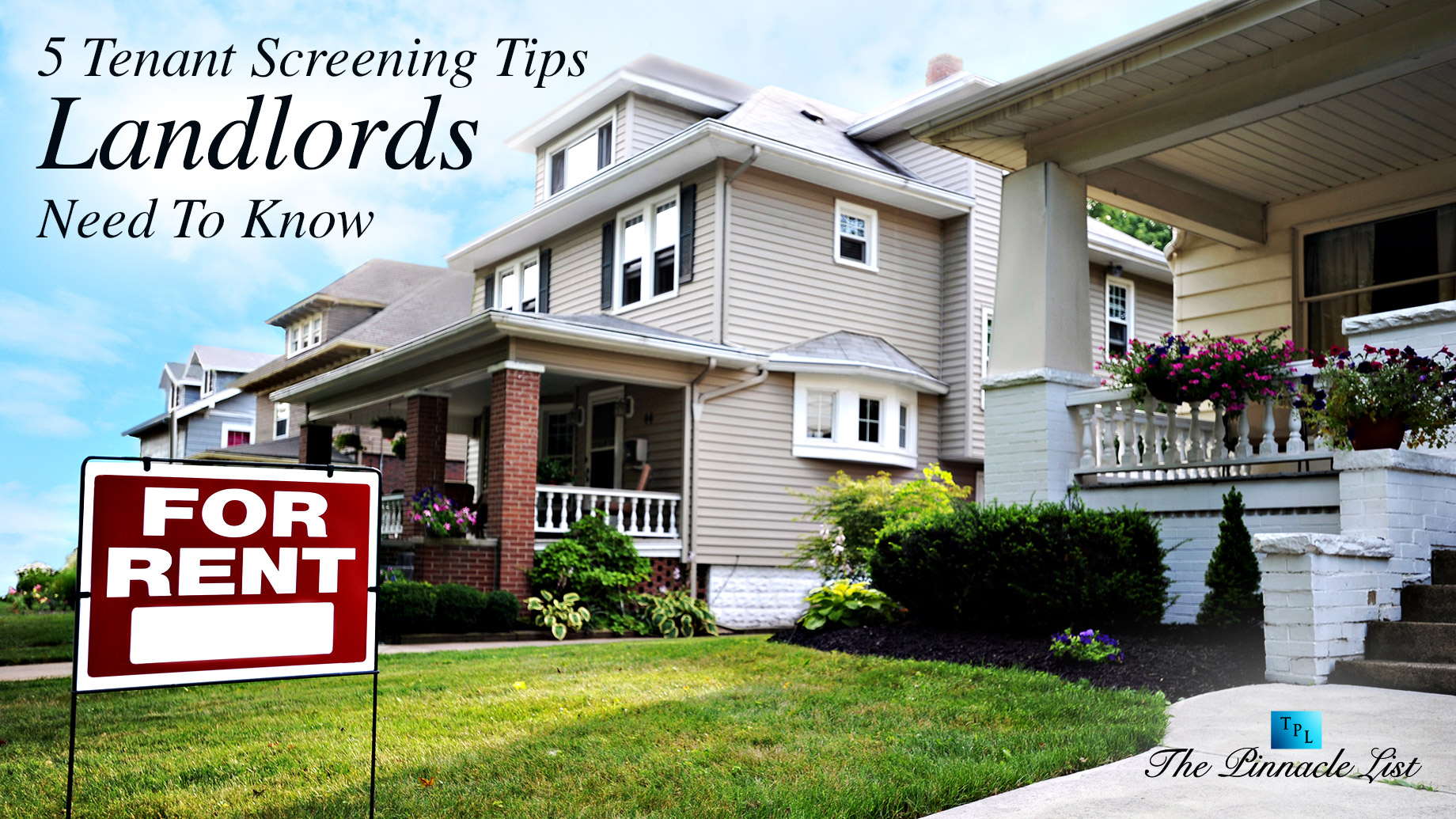 5 Tenant Screening Tips Landlords Need To Know