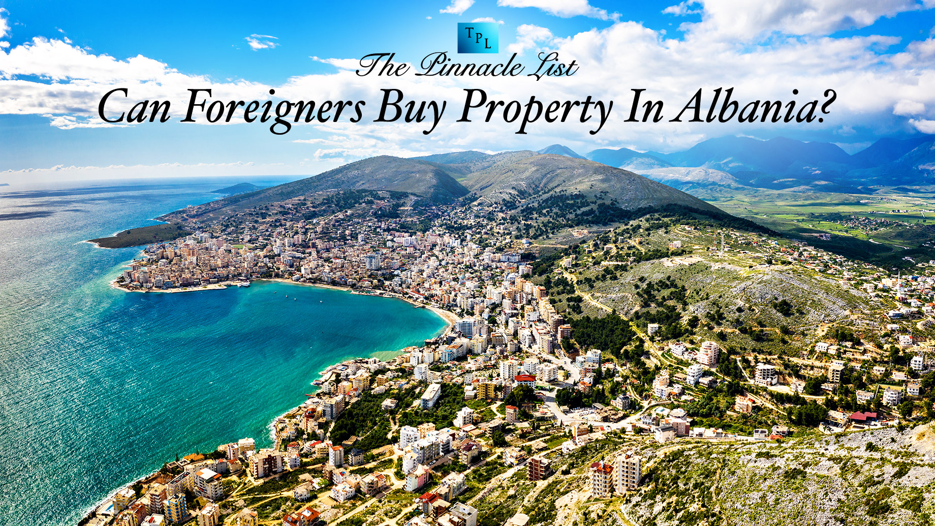 Can Foreigners Buy Property In Albania?