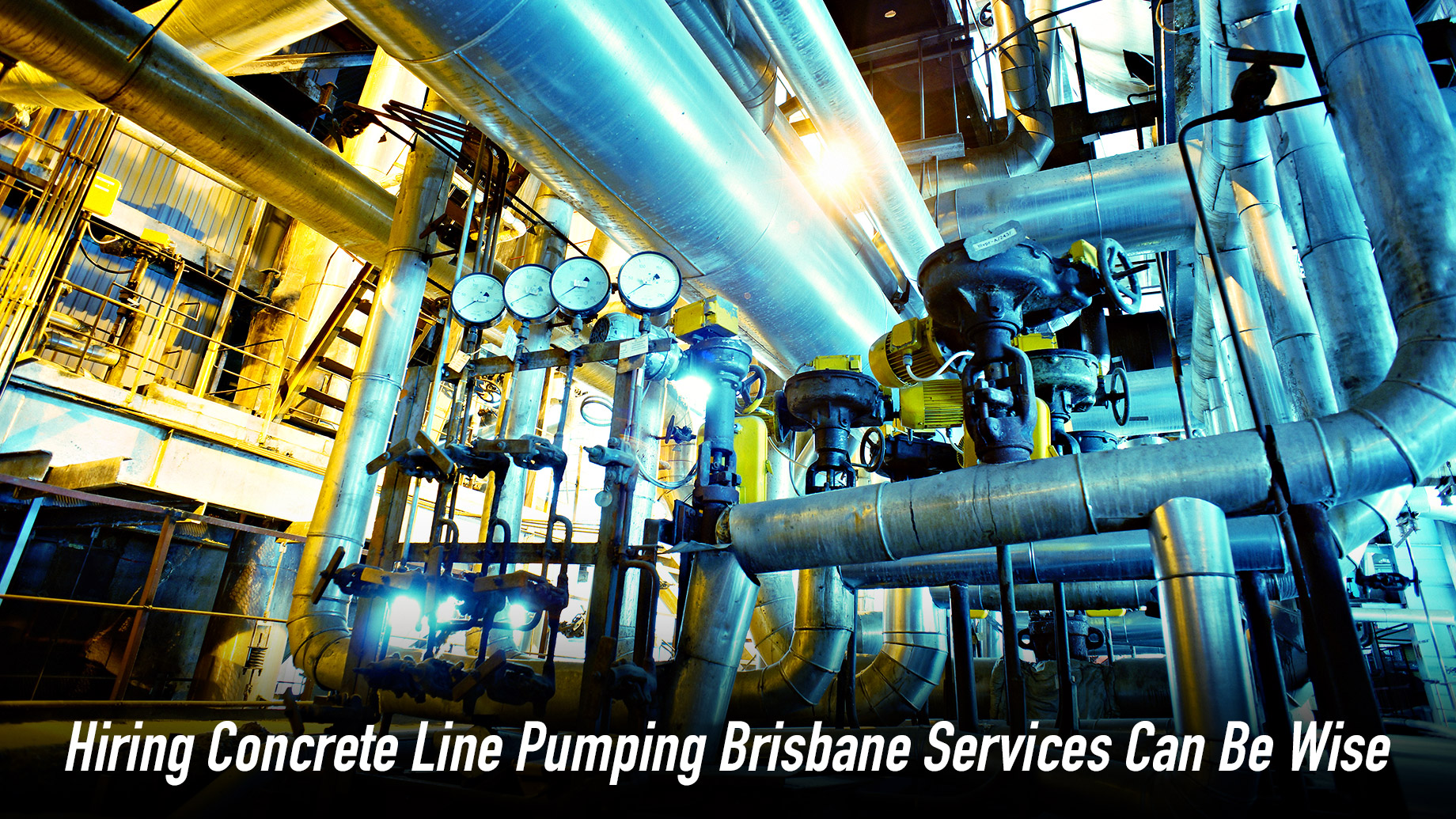 Hiring Concrete Line Pumping Brisbane Services Can Be Wise
