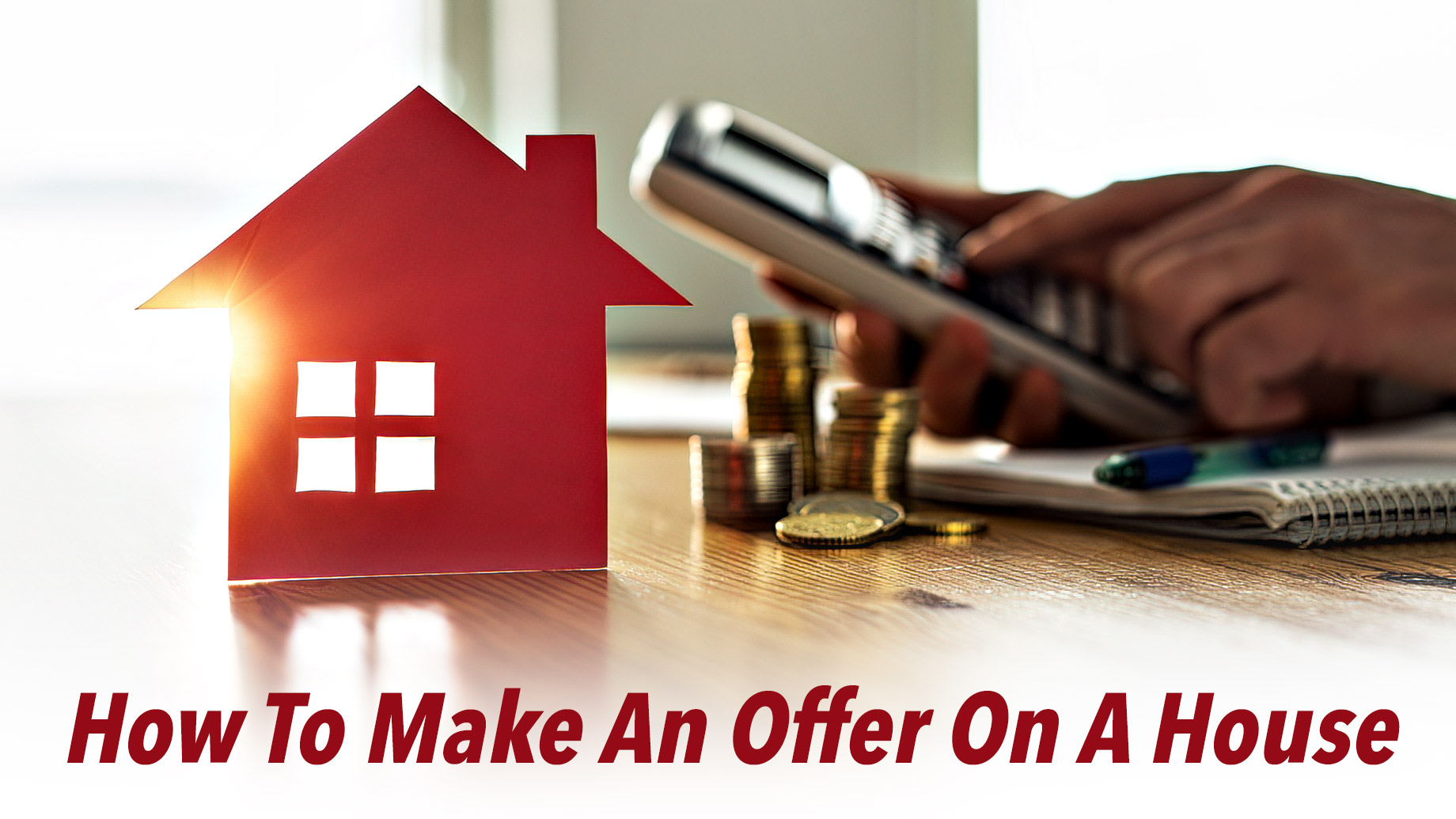 How To Make An Offer On A House