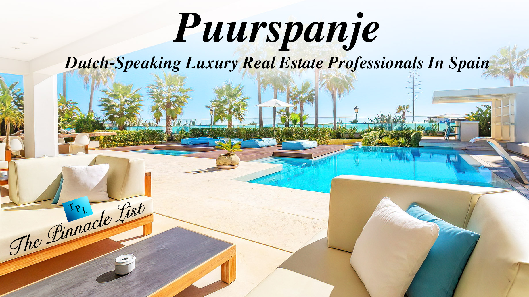 Puurspanje – Dutch-Speaking Luxury Real Estate Professionals In Spain