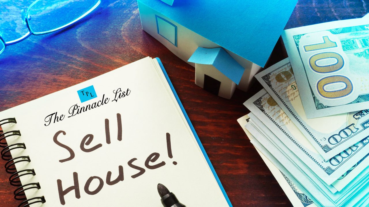 How To Sell A House Fast? The Pinnacle List