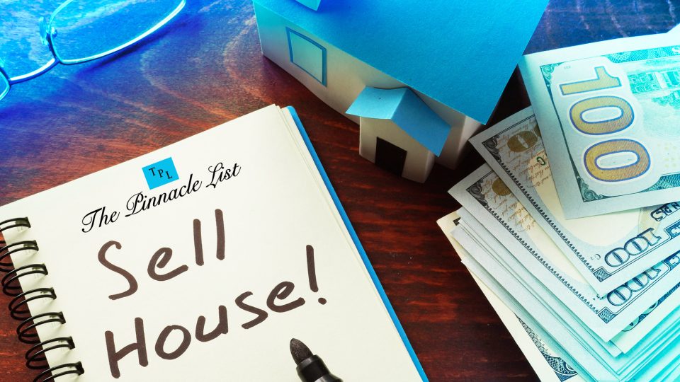 How To Sell A House Fast? The Pinnacle List