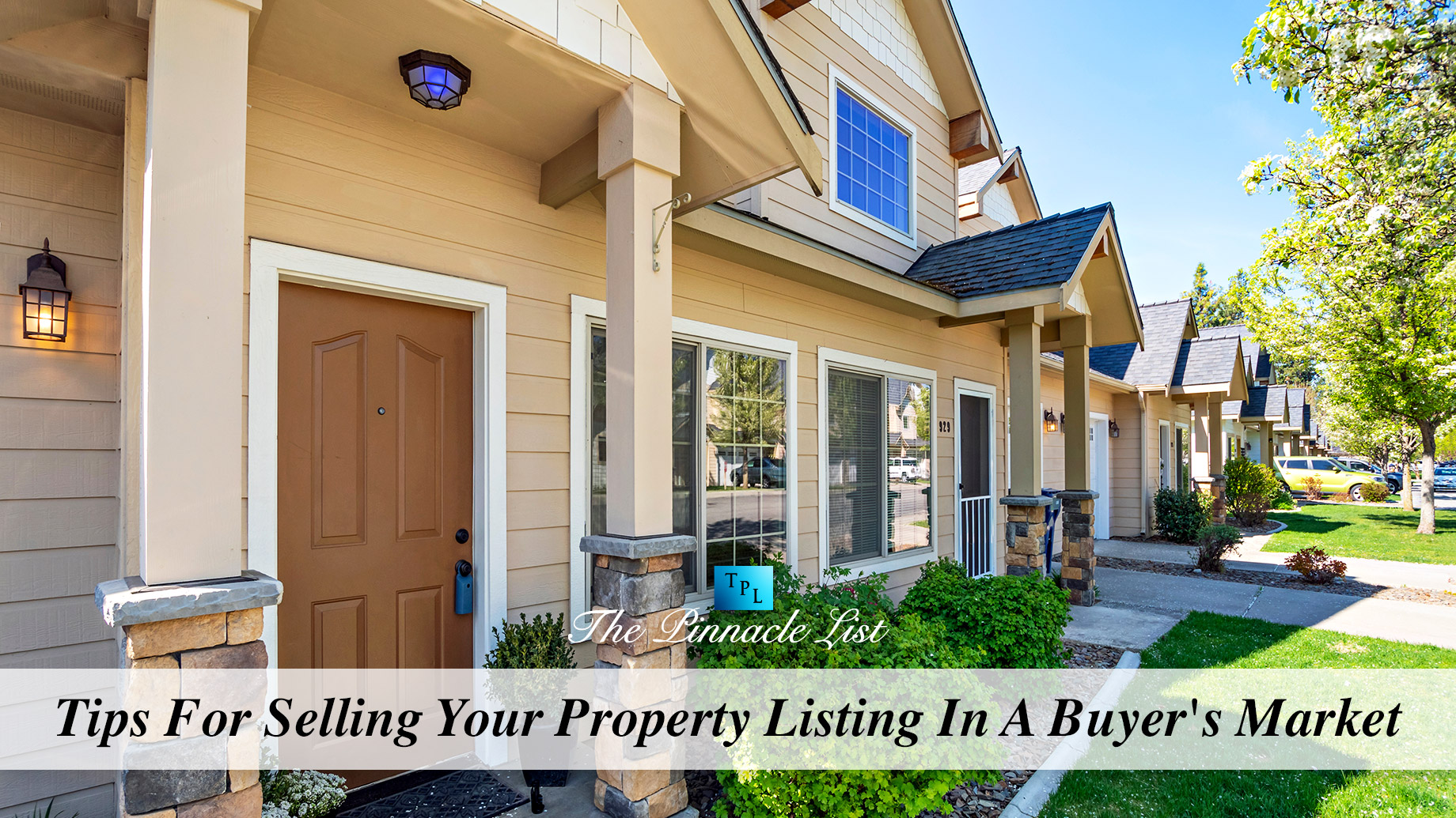 Tips For Selling Your Property Listing In A Buyer's Market