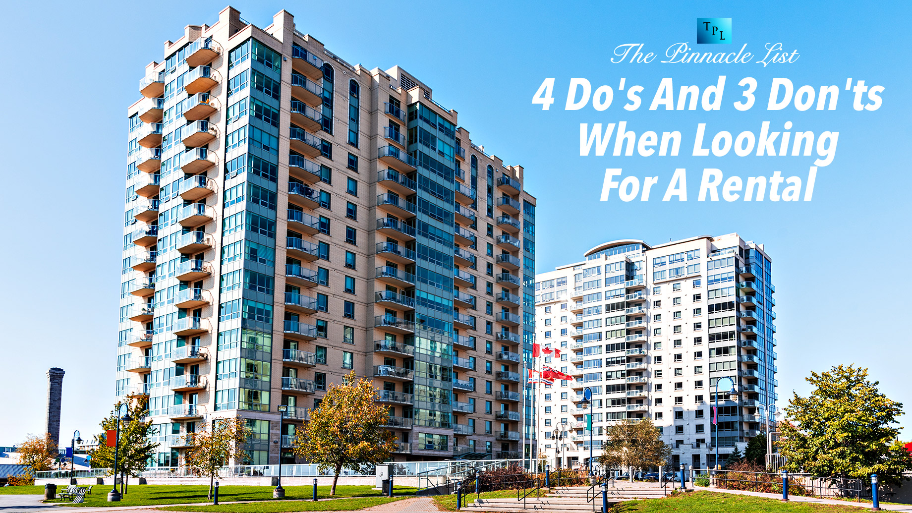 4 Do's And 3 Don'ts When Looking For A Rental
