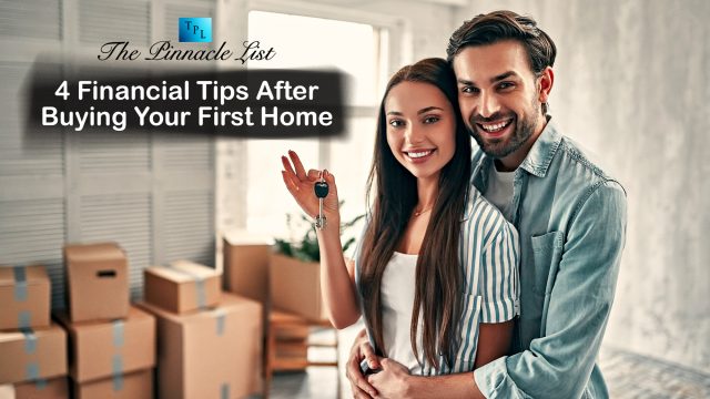 4 Financial Tips After Buying Your First Home