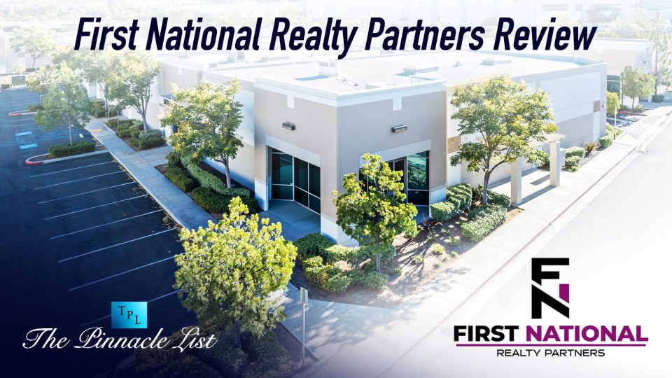 First National Realty Partners Review The Pinnacle List