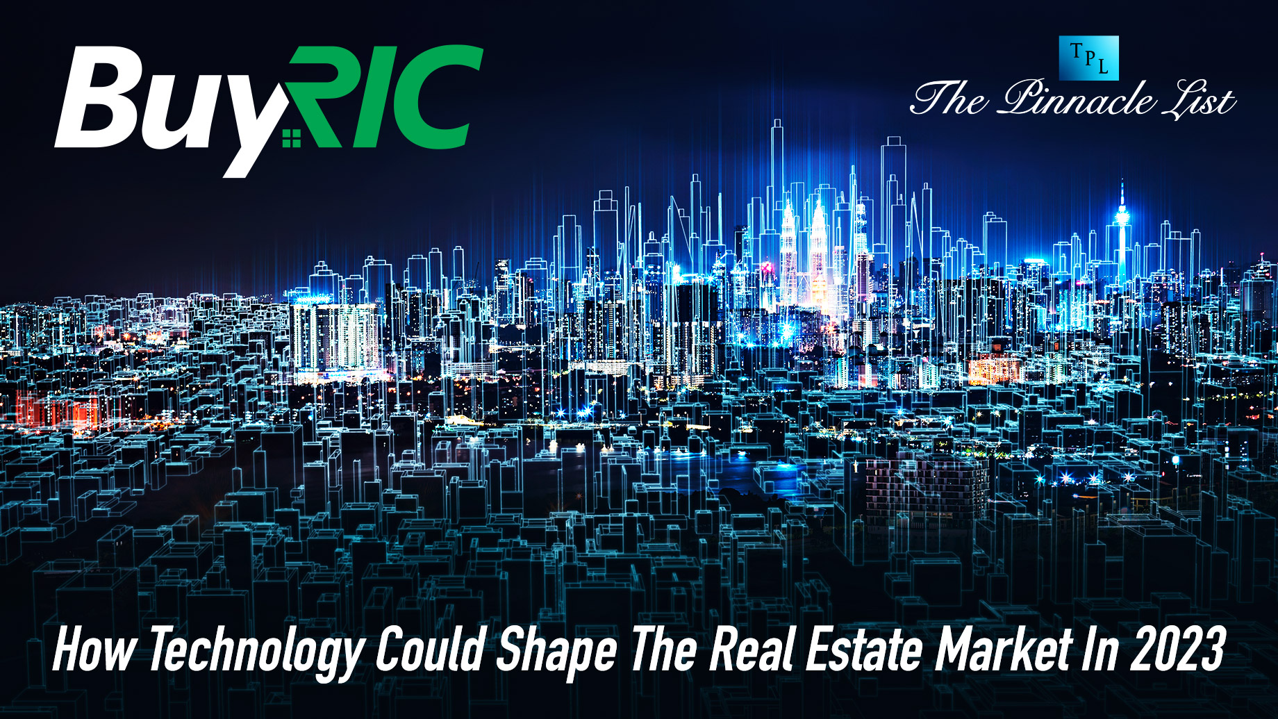 How Technology Could Shape The Real Estate Market In 2023