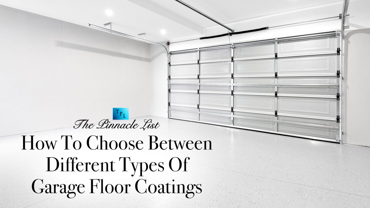 How To Choose Between Different Types Of Garage Floor Coatings The