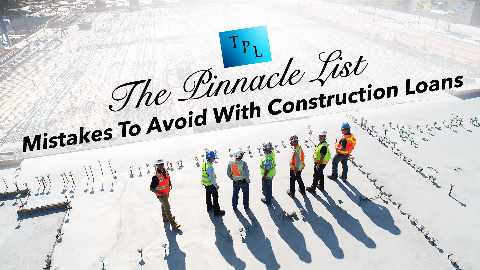 Mistakes To Avoid With Construction Loans