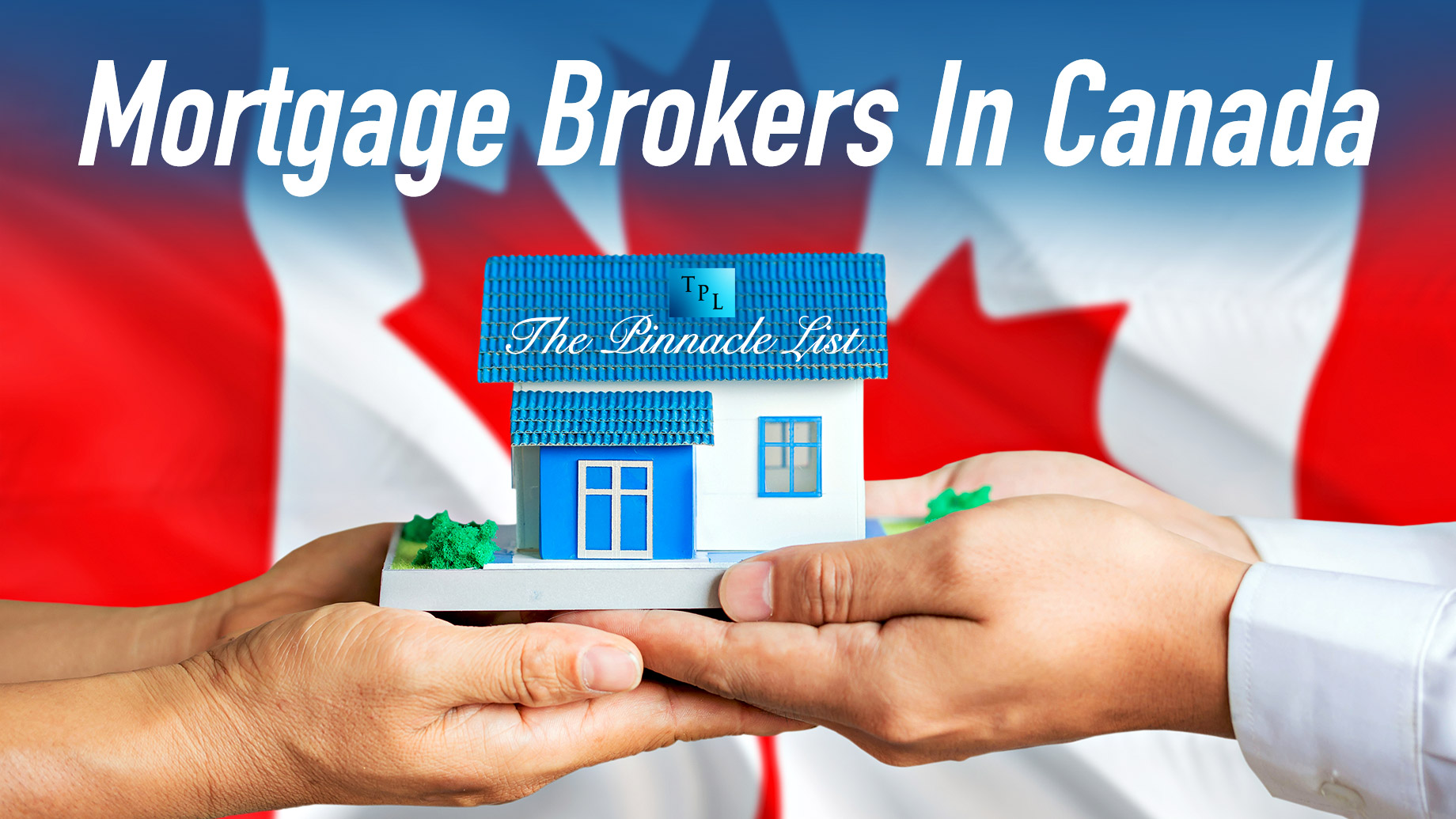 Mortgage Brokers In Canada