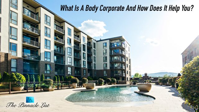 What Is A Body Corporate And How Does It Help You?