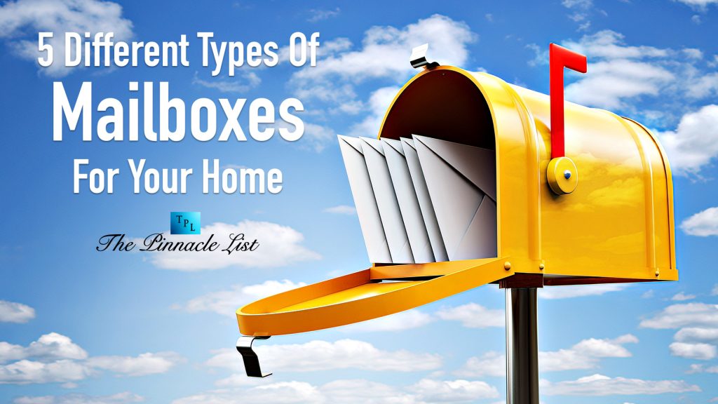 5 Different Types Of Mailboxes For Your Home The Pinnacle List