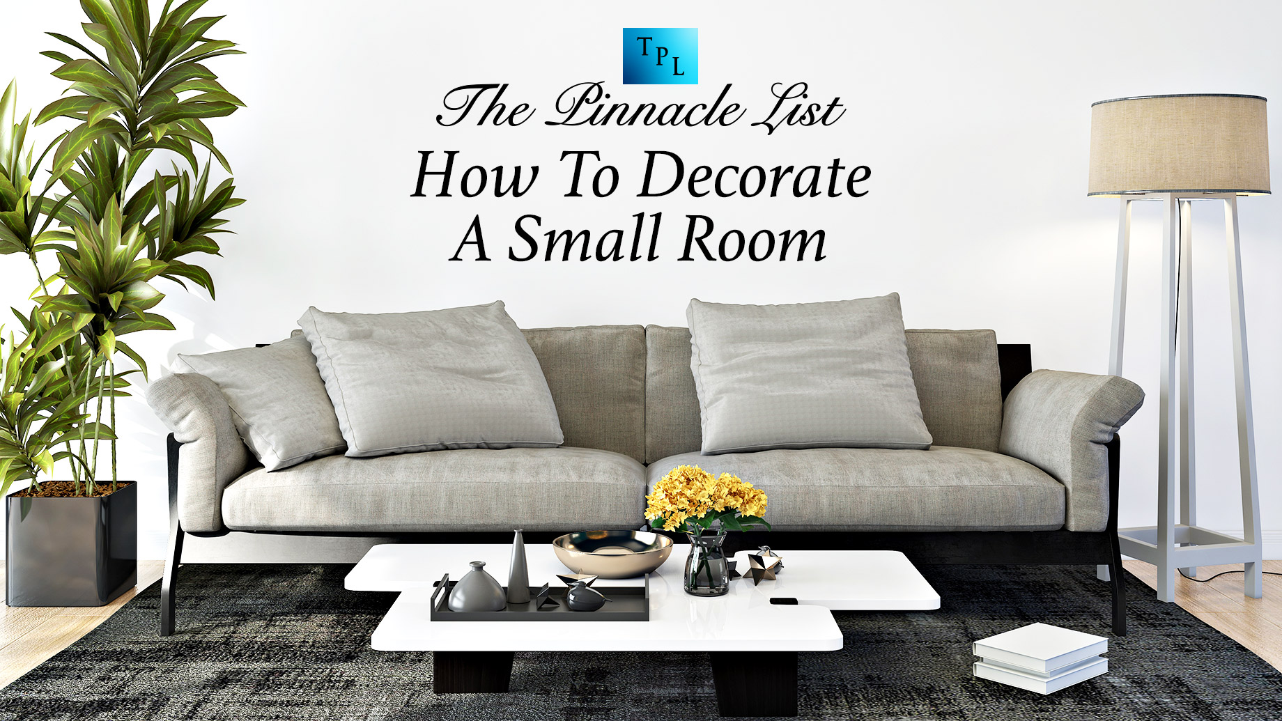 How To Decorate A Small Room