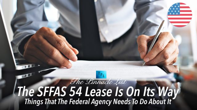The SFFAS 54 Lease Is On Its Way - Things That The Federal Agency Needs To Do About It