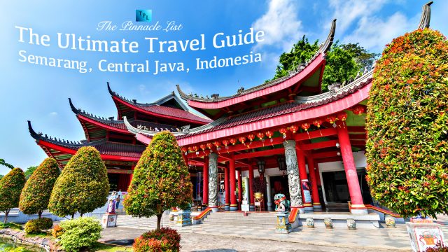 The Ultimate Travel Guide To Semarang, Central Java, Indonesia