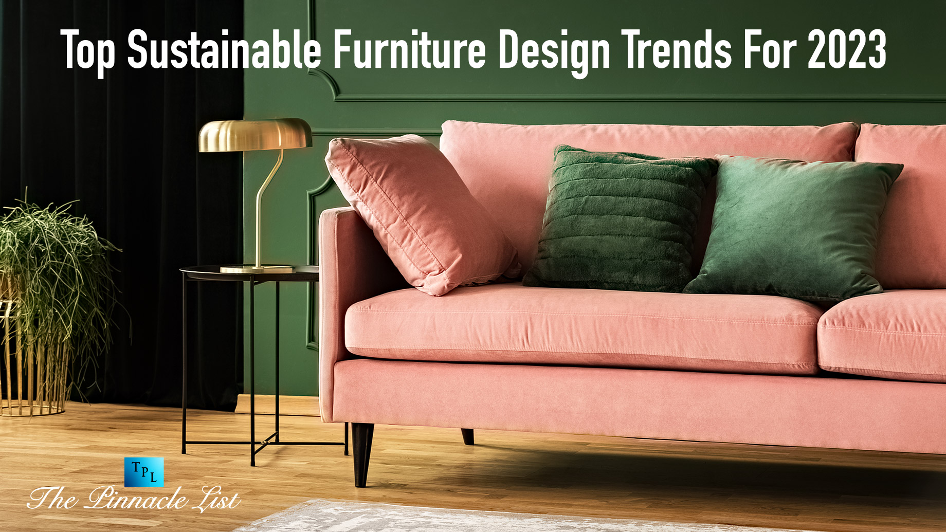 Top Sustainable Furniture Design Trends For 2023