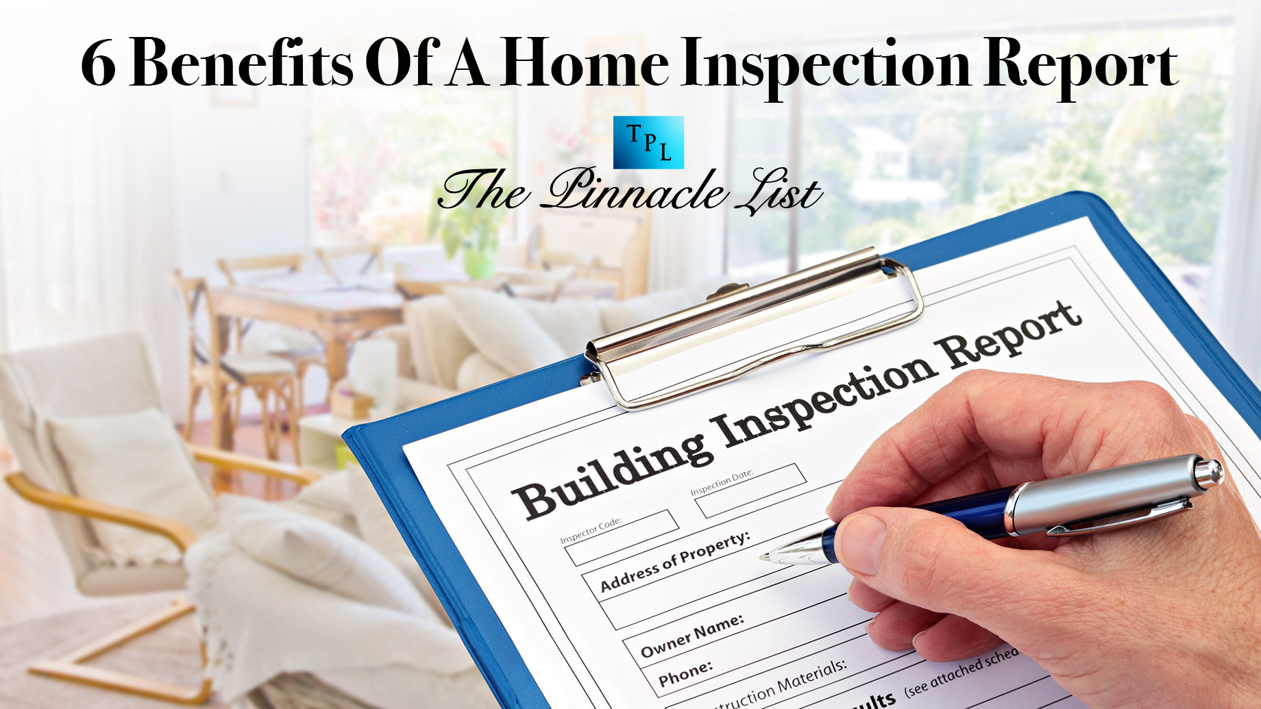 6 Benefits Of A Home Inspection Report