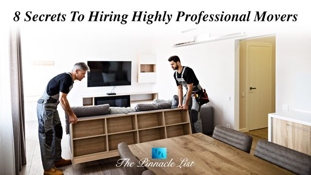 8 Secrets To Hiring Highly Professional Movers