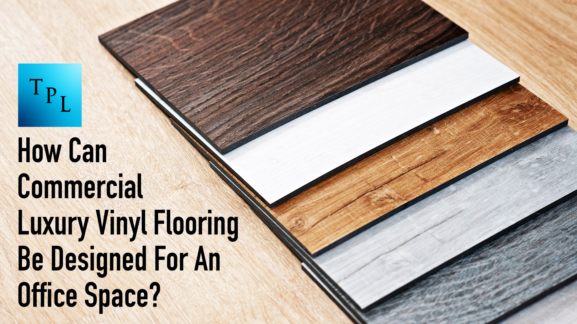 How Can Commercial Luxury Vinyl Flooring Be Designed For An Office Space?