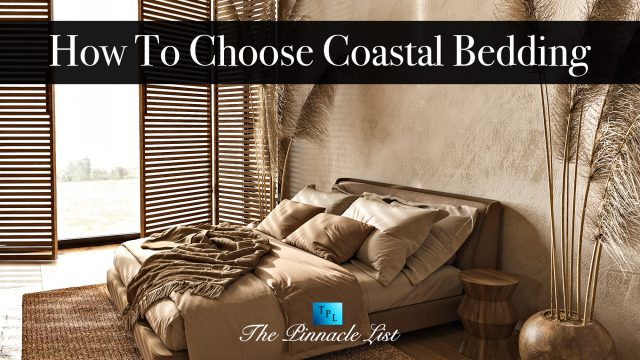 How To Choose Coastal Bedding