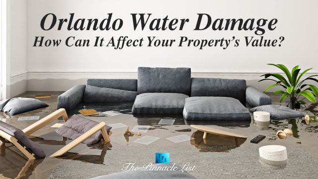 Orlando Water Damage: How Can It Affect Your Property’s Value?
