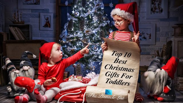 Top 10 Best Christmas Gifts For Toddlers