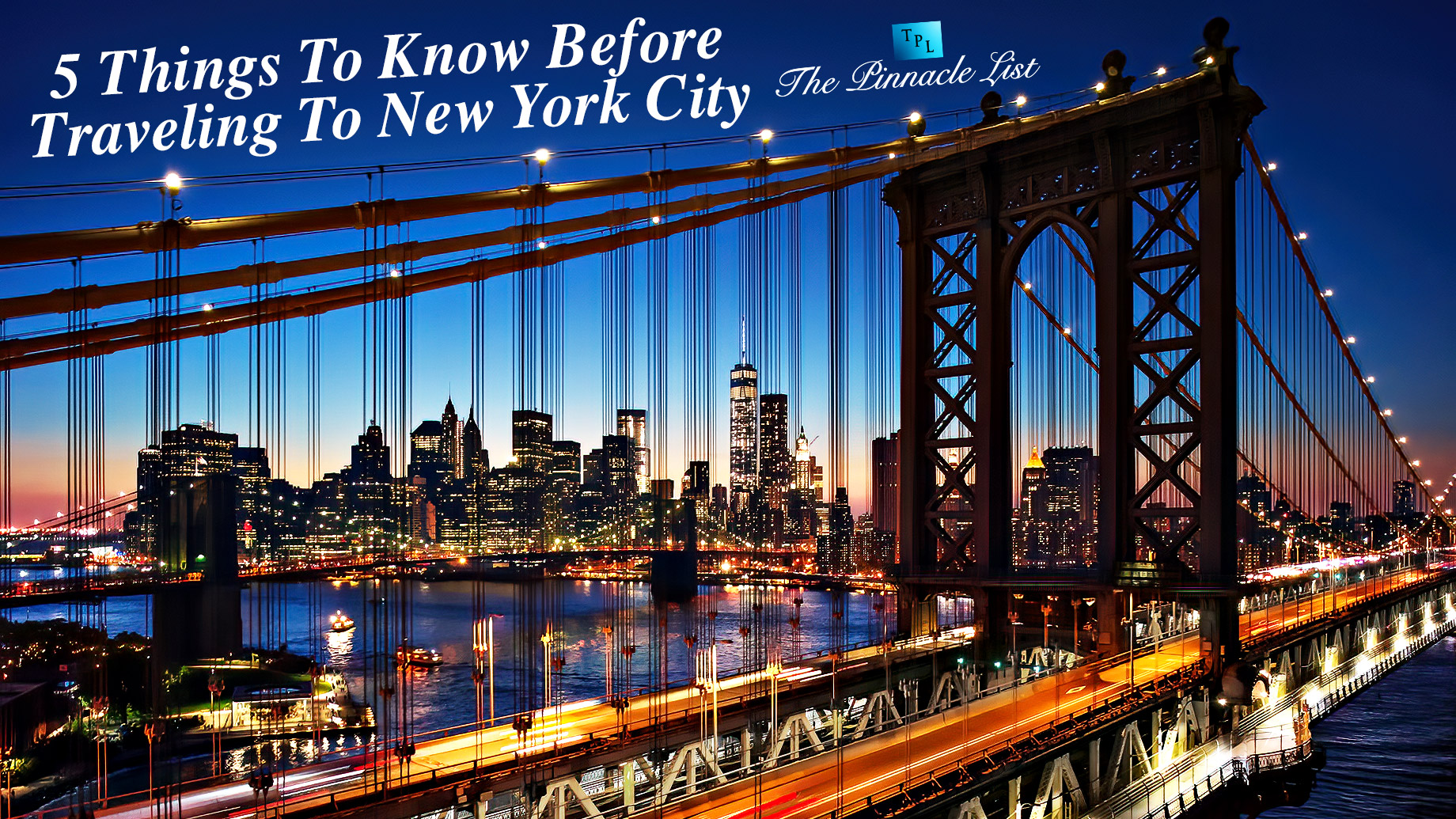 5 Things To Know Before Traveling To New York City