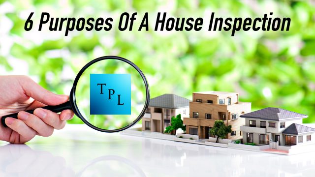 6 Purposes Of A House Inspection