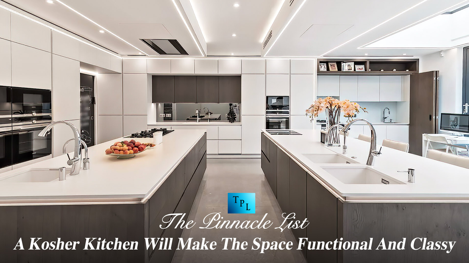 A Kosher Kitchen Will Make The Space Functional And Classy