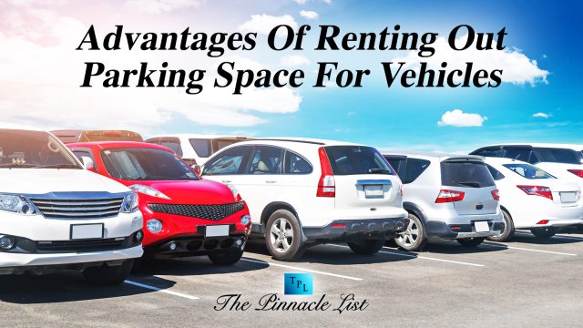 Advantages Of Renting Out Parking Space For Vehicles