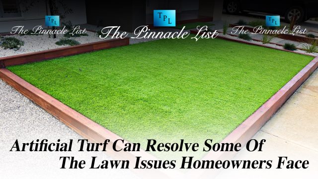 Artificial Turf Can Resolve Some Of The Lawn Issues Homeowners Face