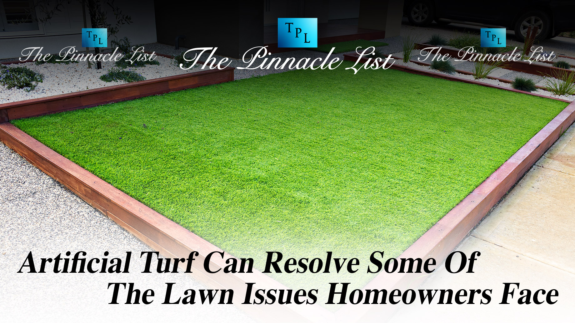 Artificial Turf Can Resolve Some Of The Lawn Issues Homeowners Face