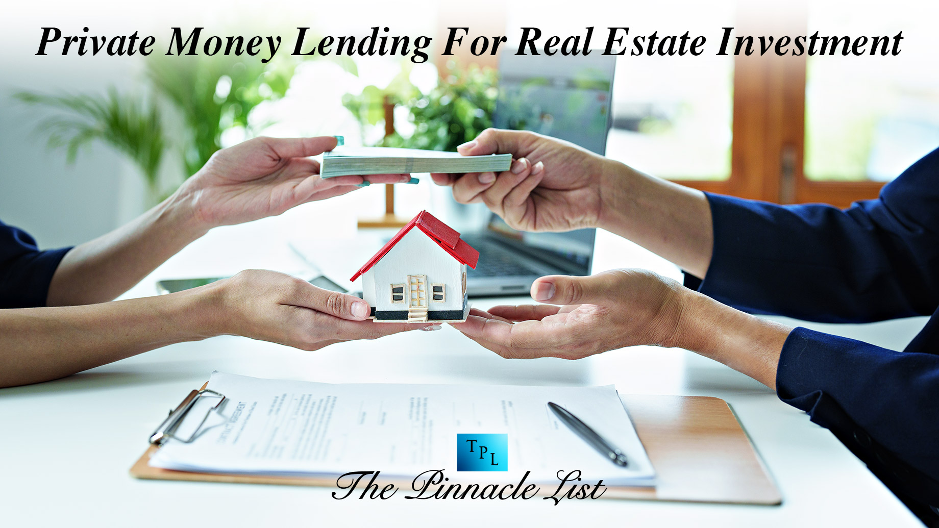 Private Money Lending For Real Estate Investment