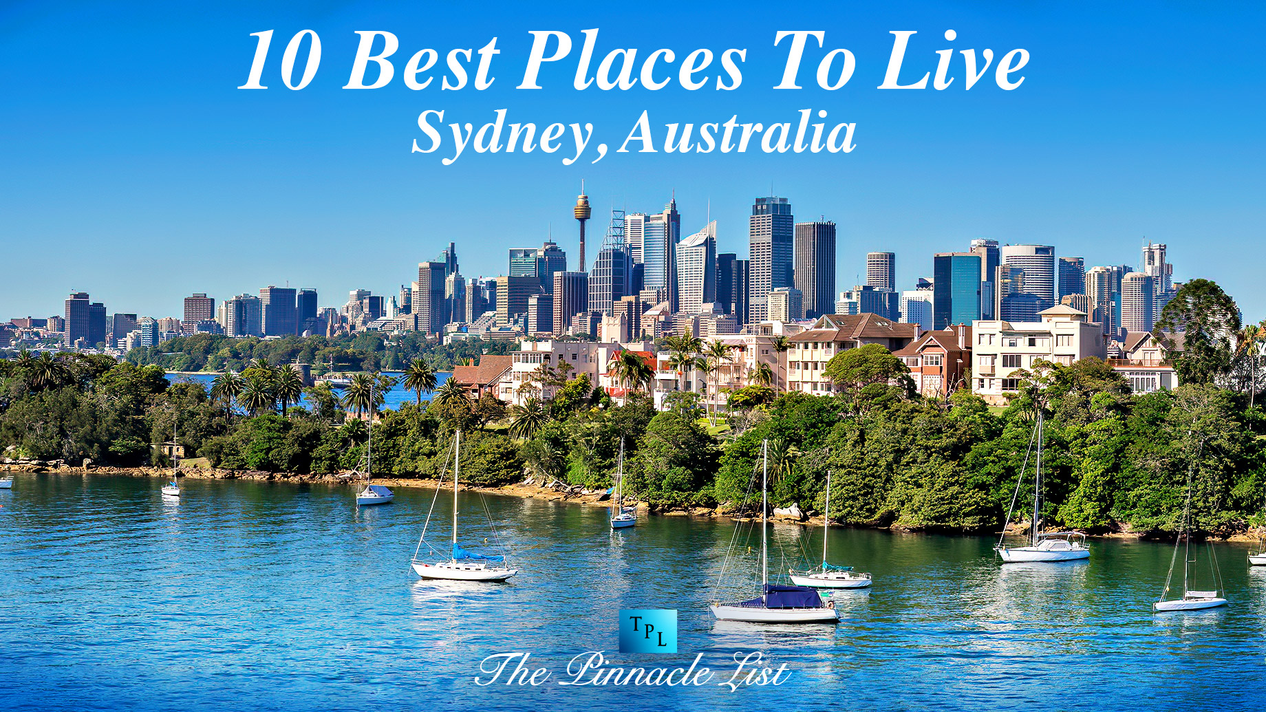 10 Best Places To Live In Sydney, Australia