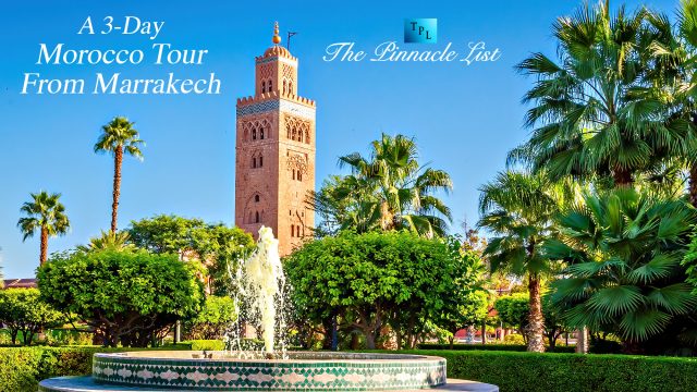 A 3-Day Morocco Tour From Marrakech