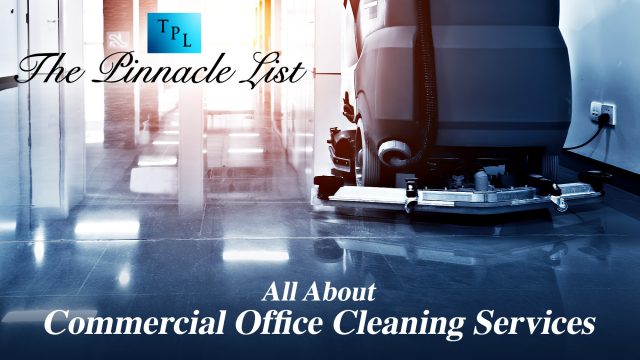 All About Commercial Office Cleaning Services