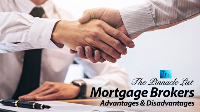 Mortgage Brokers: Advantages & Disadvantages