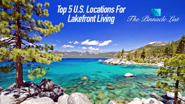 Top 5 U.S. Locations For Lakefront Living
