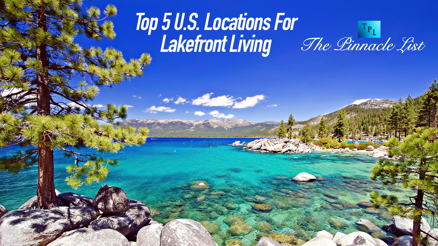 Top 5 U.S. Locations For Lakefront Living