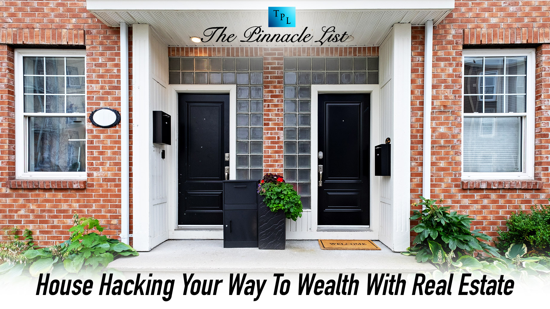 House Hacking Your Way To Wealth With Real Estate