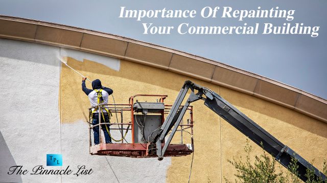 Importance Of Repainting Your Commercial Building