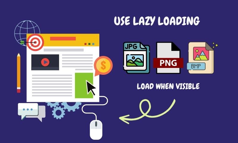 Use Lazy Loading