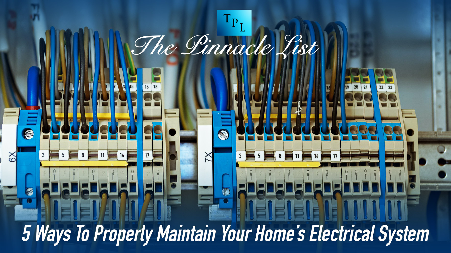 5 Ways To Properly Maintain Your Home’s Electrical System
