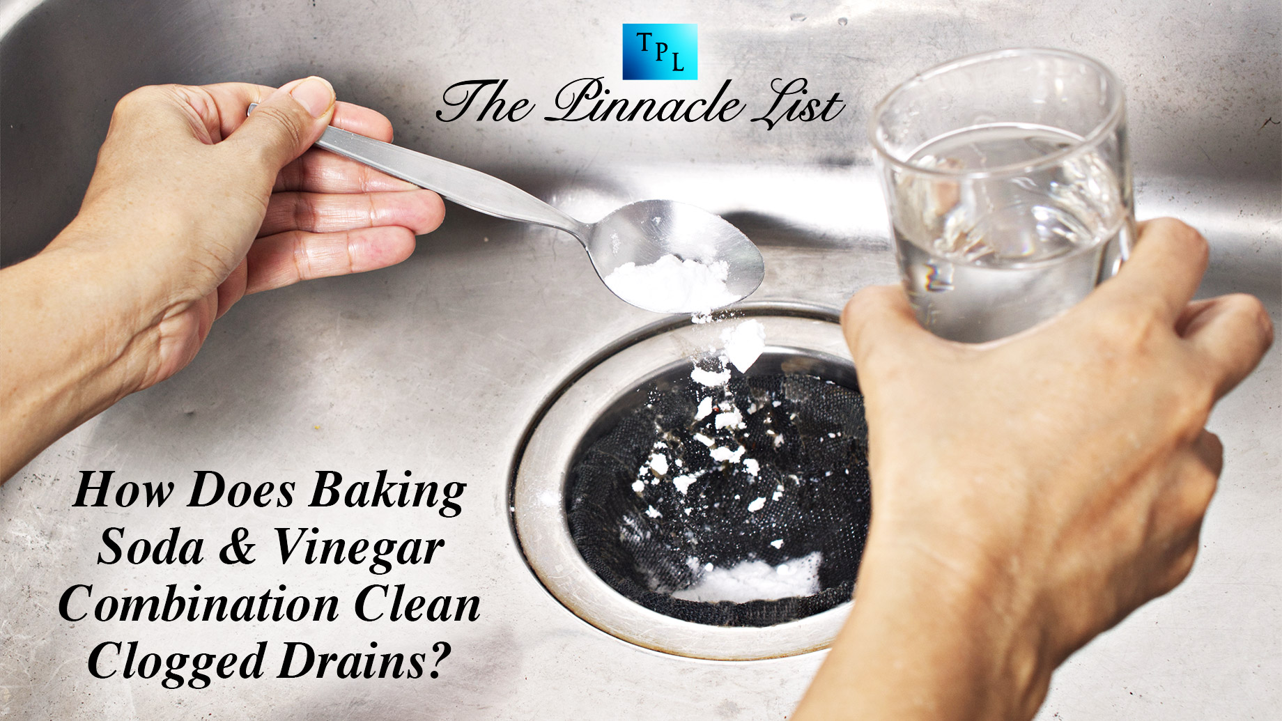 How Does Baking Soda & Vinegar Combination Clean Clogged Drains?