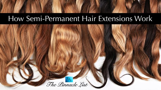 How Semi-Permanent Hair Extensions Work